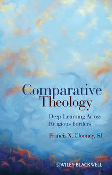 book cover of Comparative Theology: Deep Learning Across Religious Borders by Francis X. Clooney