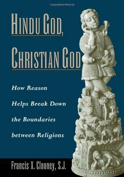 Book cover for Hindu God, Christian God: How Reason Helps Break Down the Boundaries between Religions